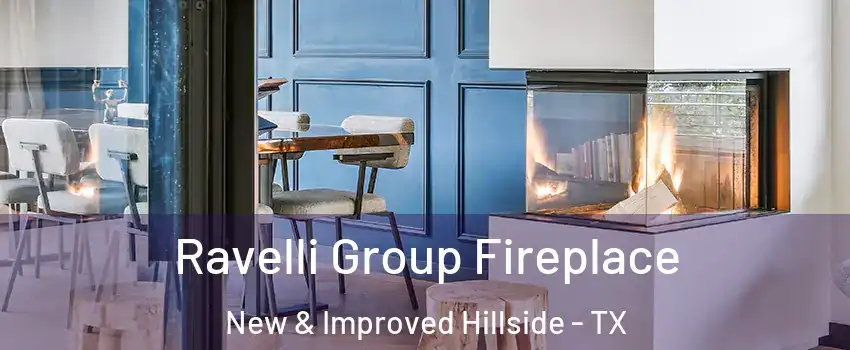 Ravelli Group Fireplace New & Improved Hillside - TX