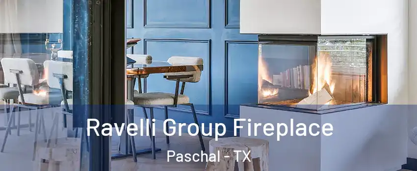 Ravelli Group Fireplace Paschal - TX