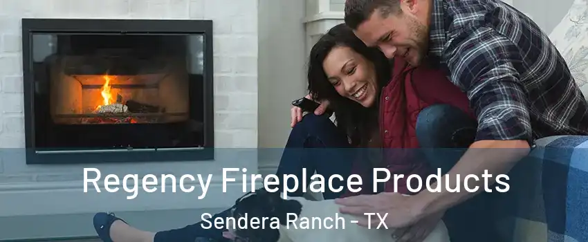 Regency Fireplace Products Sendera Ranch - TX