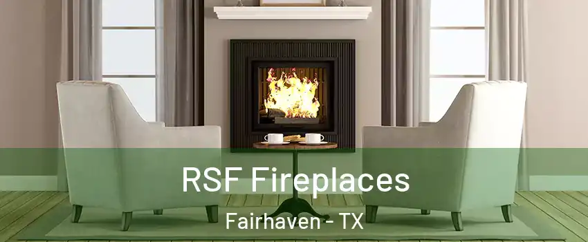 RSF Fireplaces Fairhaven - TX