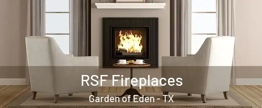 RSF Fireplaces Garden of Eden - TX