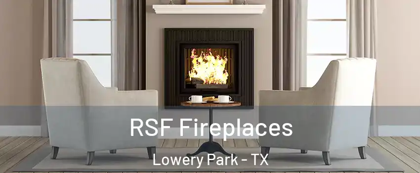 RSF Fireplaces Lowery Park - TX
