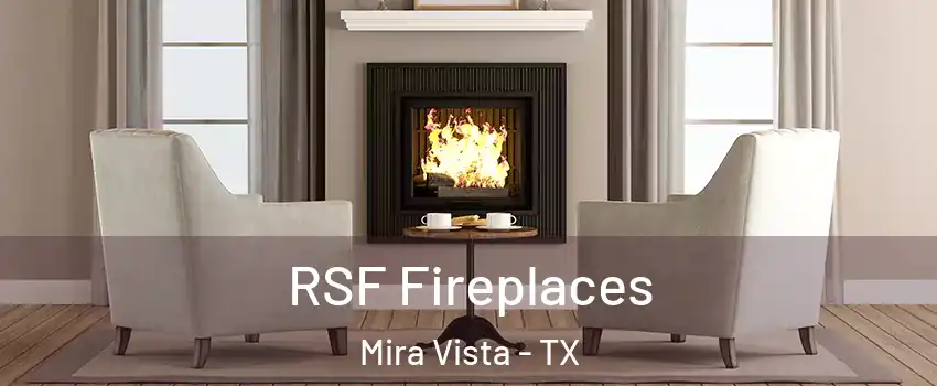 RSF Fireplaces Mira Vista - TX