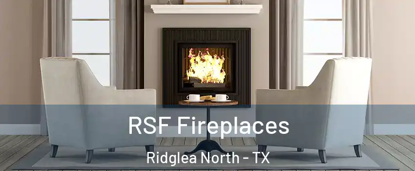 RSF Fireplaces Ridglea North - TX