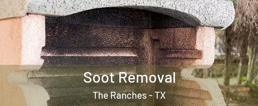 Soot Removal The Ranches - TX
