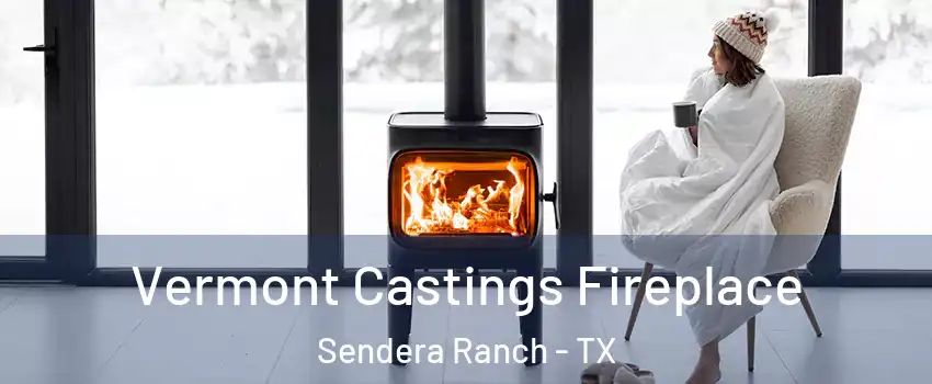 Vermont Castings Fireplace Sendera Ranch - TX